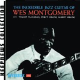 The Incredible Jazz Guitar Of Wes Montgomery