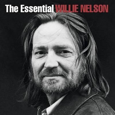 The Essential Willie Nelson
