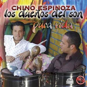 Chino Espinoza Y Los Dueños Del Son