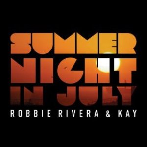 Robbie Rivera & Kay