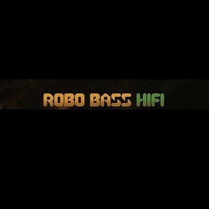 Robo Bass Hifi