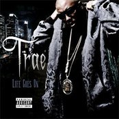 Trae Tha Truth - List pictures
