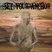 Set Your Anchor - List pictures