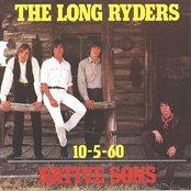 The Long Ryders - List pictures