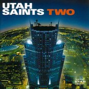 Utah Saints - List pictures