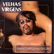 Banda Das Velhas Virgens - List pictures