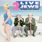2 Live Jews - List pictures