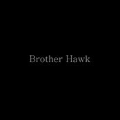 Brother Hawk - List pictures