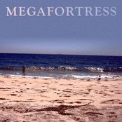 Megafortress - List pictures