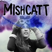 Mishcatt - List pictures