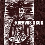 Kuervos Del Sur - List pictures