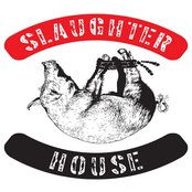 Slaughterhouse - List pictures
