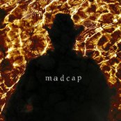 Madcap - List pictures