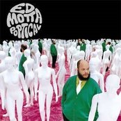 Ed Motta - List pictures