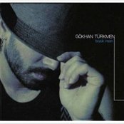 Gökhan Türkmen - List pictures