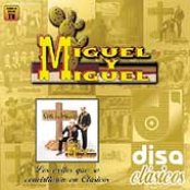 Miguel Y Miguel - List pictures