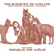 The Ministry Of Wolves - List pictures