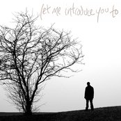 Let Me Introduce You To The End - List pictures