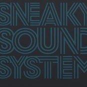 Sneaky Sound System - List pictures