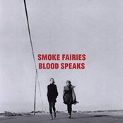 Smoke Fairies - List pictures