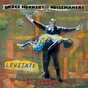 Bruce Hornsby & The Noisemakers - List pictures