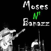 Moses N' Banazz - List pictures