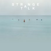 Strange Talk - List pictures