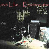 Love Like... Electrocution - List pictures