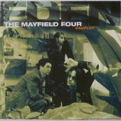 The Mayfield Four - List pictures