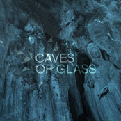 Caves Of Glass - List pictures