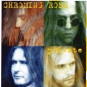Chroming Rose - List pictures