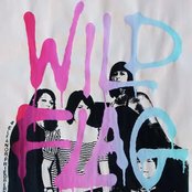Wild Flag - List pictures