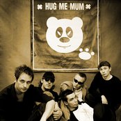 Hug Me Mum - List pictures