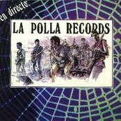La Polla Records - List pictures