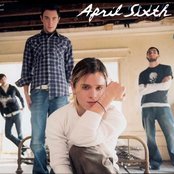 April Sixth - List pictures