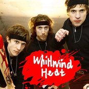 Whirlwind Heat - List pictures