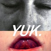 Yuk. - List pictures