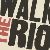 Walk The Rio - List pictures