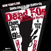 Dead 50's - List pictures