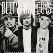 Betty Ford Boys - List pictures