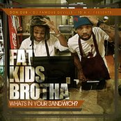 Fatkidsbrotha - List pictures