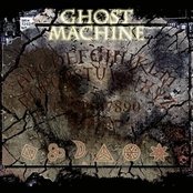 Ghost Machine - List pictures