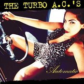 The Turbo A.c.'s - List pictures
