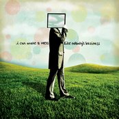 I Can Make A Mess Like Nobody's Business - List pictures