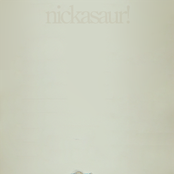 Nickasaur! - List pictures