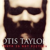 Otis Taylor - List pictures