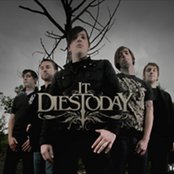 It Dies Today - List pictures