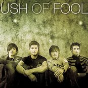 Rush Of Fools - List pictures