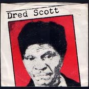 Dred Scott - List pictures