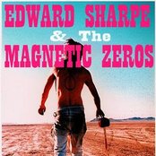 Edward Sharpe & The Magnetic Zeros - List pictures